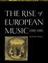 Reinhard Strohm: The Rise of European Music, 1380 1500, Buch
