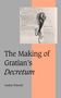 Anders Winroth: The Making of Gratian's Decretum, Buch