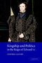 Stephen Alford: Kingship and Politics in the Reign of Edward VI, Buch