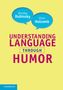 Stanley Dubinsky: Understanding Language through Humor, Buch