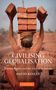 David Kinley: Civilising Globalisation, Buch