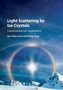 Kuo-Nan Liou: Light Scattering by Ice Crystals, Buch