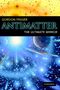 Gordon Fraser: Antimatter, Buch