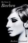 Barbra Streisand: My Name Is Barbra, Buch, Buch