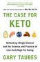 Gary Taubes: The Case for Keto, Buch