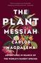 Carlos Magdalena: The Plant Messiah, Buch