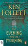 Ken Follett: The Evening and the Morning, Buch