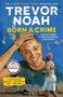 Trevor Noah: Born a Crime, Buch
