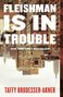 Taffy Brodesser-Akner: Fleishman Is in Trouble, Buch