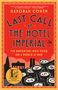 Deborah Cohen: Last Call at the Hotel Imperial, Buch