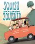 Rebecca Kraft Rector: Squish Squash Squished, Buch