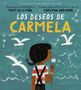 Matt de la Peña: Los Deseos de Carmela, Buch