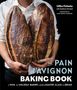 Kathleen Hackett: The Pain D'avignon Baking Book, Buch