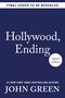 Oben steht "FINAL COVER TO BE REVEALED". Groß "Hollywood, Ending", unten "JOHN GREEN", "Signed Edition" im Kreis., Buch