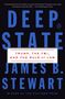 James B Stewart: Deep State, Buch