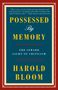 Harold Bloom: Possessed by Memory, Buch