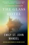 Emily St. John Mandel: The Glass Hotel, Buch