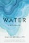 Giulio Boccaletti: Water, Buch