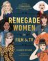 Austen Claire Clements: Renegade Women, Buch