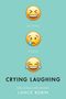 Lance Rubin: Crying Laughing, Buch