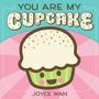 Joyce Wan: You Are My Cupcake, Buch