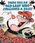 Lucille Colandro: There Was an Old Lady Who Swallowed a Rose!, Buch
