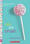 Suzanne Nelson: Cake Pop Crush: A Wish Novel, Buch