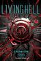 Catherine Jinks: Living Hell, Buch