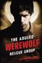 Catherine Jinks: Abused Werewolf Rescue Group, Buch
