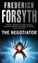 Frederick Forsyth: The Negotiator, Buch