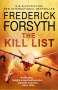 Frederick Forsyth: The Kill List, Buch