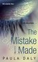 Paula Daly: The Mistake I Made, Buch