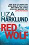 Zitat von James Patterson, Name: "Liza Marklund", Titel: "Red Wolf". Hintergrund in Blau mit Baum-Silhouette.