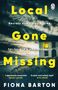 Fiona Barton: Local Gone Missing, Buch