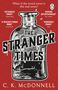 C. K. McDonnell: The Stranger Times, Buch