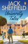 Jack Sheffield: University Tales, Buch