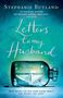 „Letters to my Husband“, „How much can you ever know about the people you love?“; Flasche mit Papierboot.
