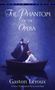 Gaston Leroux: The Phantom of the Opera, Buch
