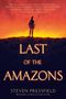 Steven Pressfield: Last of the Amazons, Buch