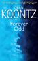 Dean Koontz: Forever Odd, Buch