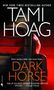 Tami Hoag: Dark Horse, Buch