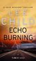 Lee Child: Echo Burning, Buch