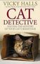 Vicky Halls: Cat Detective: Solving the Mystery of Your Cat's Behaviour, Buch