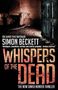 Simon Beckett: Whispers of the Dead, Buch