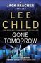 Lee Child: Gone Tomorrow, Buch