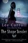 Text: "Lee Carroll, The Shape Stealer, Author of Black Swan Rising." Silhouette einer Frau bei Nacht vor einer Brücke.