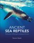 Darren Naish: Ancient Sea Reptiles, Buch