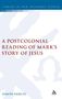 "A Postcolonial Reading of Mark's Story of Jesus" von Simon Samuel. Oben blauer Streifen, Logo unten rechts.