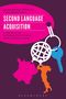 Alessandro G. Benati: Second Language Acquisition, Buch