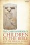 T&t Clark Handbook of Children in the Bible and the Biblical World, Buch